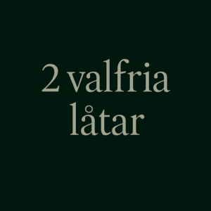 2 Valfria låtar